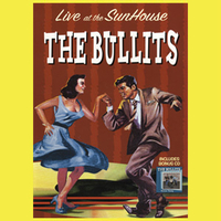 Bullits - Bullits Live At The Sunhouse - DVD+CD