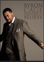 Byron Cage - Faithful to Believe - DVD