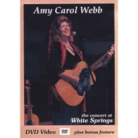 Amy Carol Webb - The Concert at White Springs - DVD Amy Carol Webb - The Concert at White Springs - DVD