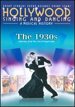 Hollywood Singing and Dancing: A Musical History - The 1930s-DVD