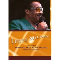 LITTLE MILTON - LIVE - HIS LAST CONCERT - DVD