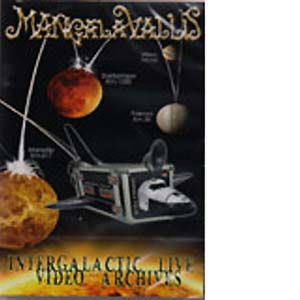 MANGALA VALLIS - INTERGALACTIC LIVE VIDEO ARCHIVES - DVD