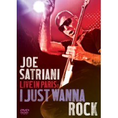 JOE SATRIANI - Live In Paris: I Just Wanna Rock - DVD JOE SATRIANI - Live In Paris: I Just Wanna Rock - DVD