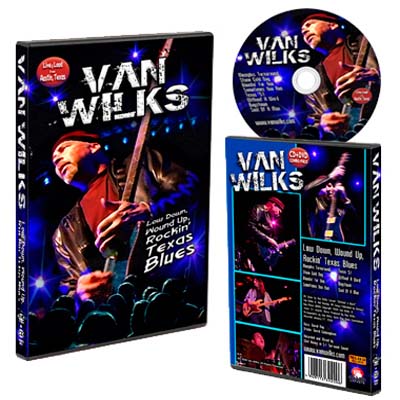 VAN WILKS - LIVE & LOUD FROM AUSTIN TEXAS DVD + CD