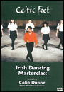 Collin Dunne - Celtic Feet-Irish Dancing Masterclass - DVD Collin Dunne - Celtic Feet-Irish Dancing Masterclass - DVD