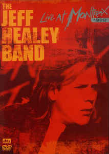 Jeff Healey Band - Live At Montreux 1999 - DVD+CD Jeff Healey Band - Live At Montreux 1999 - DVD+CD