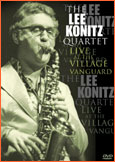 Lee Konitz Quartet - Live At The Village Vanguard - DVD
