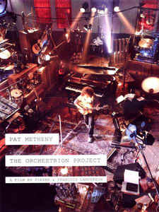 Pat Metheny - The Orchestrion Project - 2DVD Pat Metheny - The Orchestrion Project - 2DVD