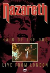 Nazareth - Hair Of The Dog - Live From London - DVD