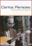 Carlos Paredes - Uma Guitarra Portuguesa - DVD