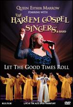 Queen Esther Marrow/The Harlem Gospel Singers-Let the Good-DVD