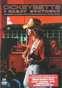 Dickey And Great Southern - Back Where It All Begins Betts- DVD