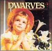 Dwarves - Thank Heaven For Little Girls - CD