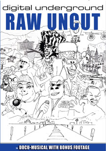 DIGITAL UNDERGROUND - RAW UNCUT - DVD