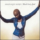 Angelique Kidjo - Black Ivory Soul - CD Angelique Kidjo - Black Ivory Soul - CD