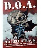 D.O.A. - To Hell N' Back - DVD