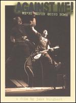 Against Me! - We're Never Going Home - DVD