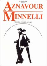 Aznavour/Minnelli - Au Palais Des Congres De Paris - DVD Aznavour/Minnelli - Au Palais Des Congres De Paris - DVD