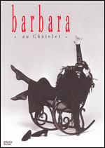 Barbara - Chatelet 87 - DVD Barbara - Chatelet 87 - DVD
