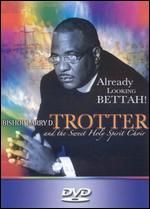 Bishop Larry D.Trotter&the Sweet Holy Spirit-Already Looking-DVD