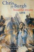 CHRIS DE BURGH - BEAUTIFUL DREAMS - LIVE - DVD