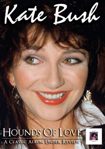 Kate Bush - Hounds Of Love: A Classic Album Under Review - DVD