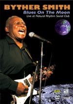 Byther Smith - Blues On The Moon - DVD