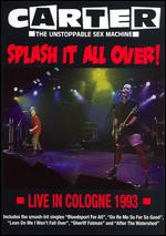 Carter the Unstoppable Sex Machine-Splash It All Over! Live- DVD