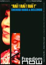 Cheikha Rabia & Bellemou - Rai Rai Rai - DVD