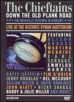 Chieftans-Down the Old Plank Road-The Nashville Sessions- DVD Chieftans-Down the Old Plank Road-The Nashville Sessions- DVD