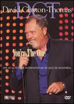 David Clayton-Thomas- You're the One - Live at Le Festival - DVD