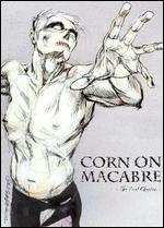 Corn on Macabre - The Final Chapter - DVD