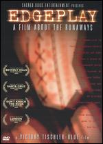 Edgeplay - A Film About the Runaways - DVD Edgeplay - A Film About the Runaways - DVD