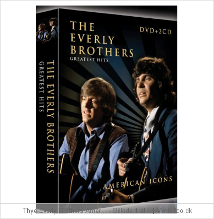 Everly Brothers - American Icons - Greatest Hits - DVD+2CD Everly Brothers - American Icons - Greatest Hits - DVD+2CD