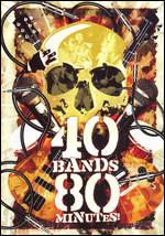 V/A - 40 Band/80 Minutes! - DVD