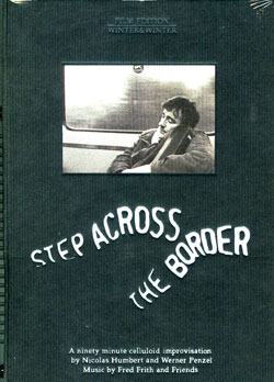 Fred Frith&Friends - Step Across the Border - DVD