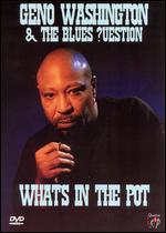 Geno Washington & the Blues ?uestion - What's in the Pot- DVD