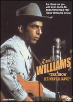 Hank Williams Sr. - The Show He Never Gave - DVD