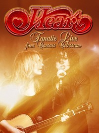 Heart - Fanatic Live From Caesars Colosseum - DVD