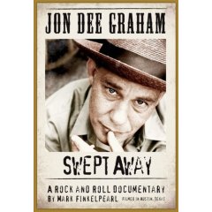 Jon Dee Graham - Swept Away, A Rock and Roll Documentary - DVD