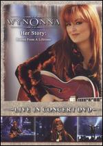 Wynonna Judd - Her Story - Scenes from a Lifetime - DVD