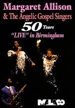Margaret Allison&Angelic Gospel Singers-50 Years-Live - DVD
