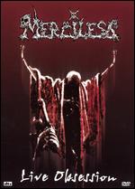 Merciless - Live Obsession - 2DVD