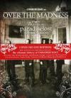 Paradise Lost - Over the madness - 2DVD
