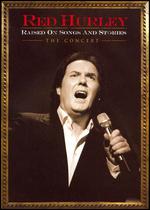 Red Hurley - Raised on Songs and Stories - DVD