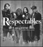 Respectables - Live au Centre Bell - 2DVD