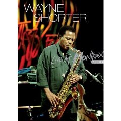 Wayne Shorter - Live At Montreux 1996 - DVD