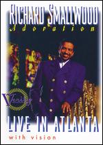 Richard Smallwood - Adoration - Live in Atlanta - DVD