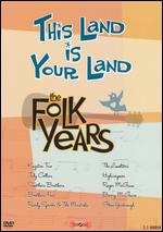 This Land Is Your Land: The Folk Years - DVD