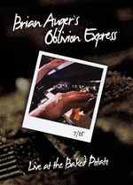 BRIAN AUGER’S OBLIVION EXPRESS-Live at the Baked Potato - DVD